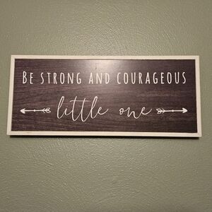 Be Strong and Courageous Wall Decor